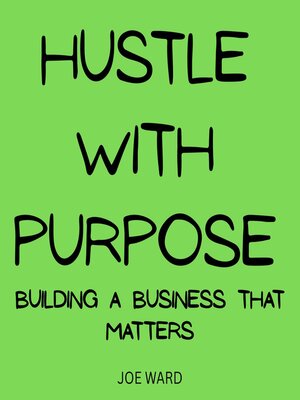 cover image of Hustle With Purpose